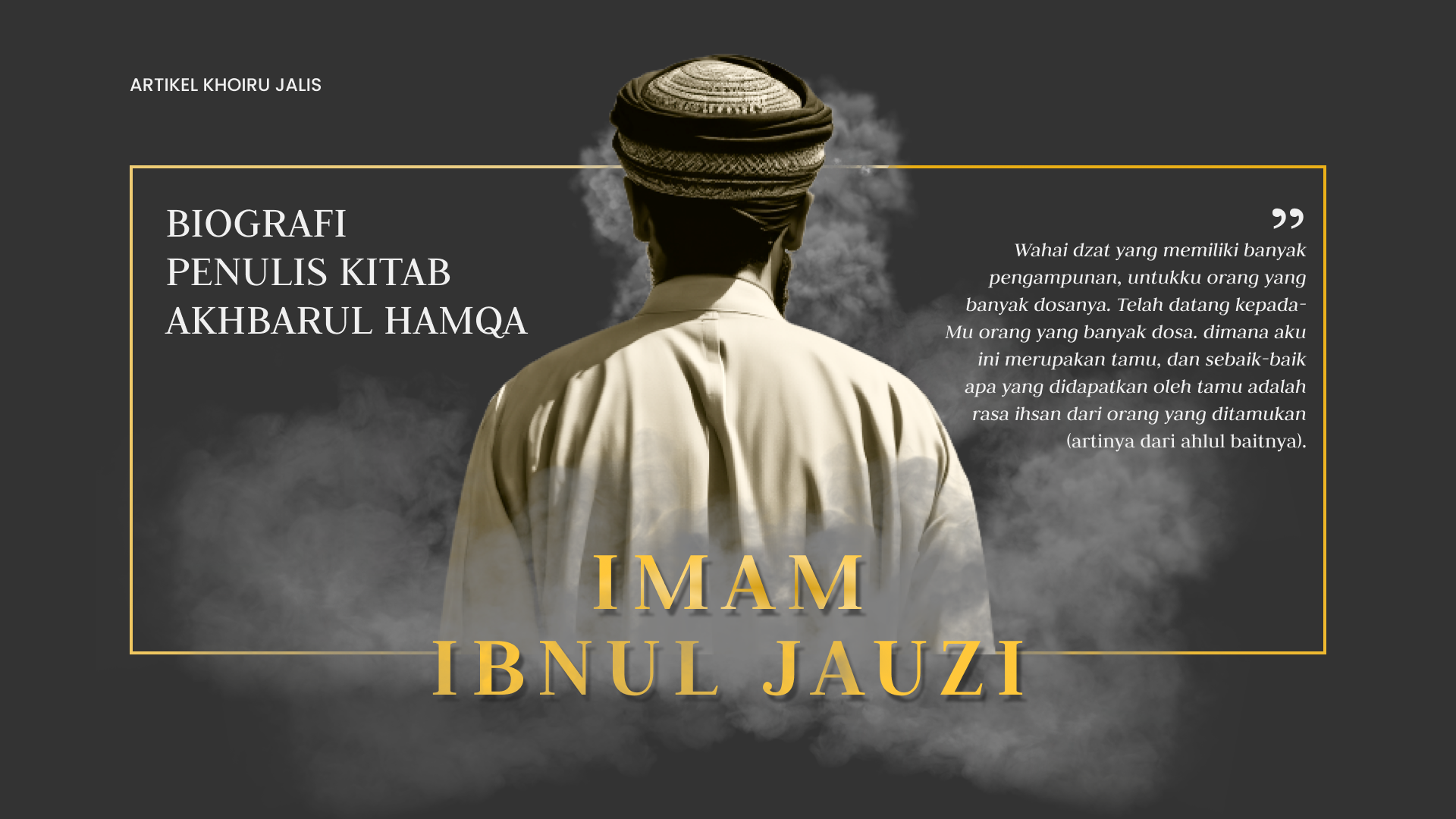 Biografi Imam Ibnul Jauzi, Penulis Kitab Akhbarul Hamqa (Bagian 3: Wafatnya Imam Ibnul Jauzi)